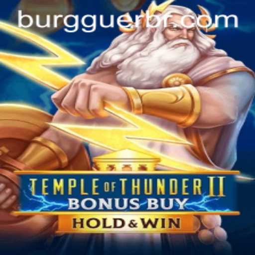 Exploring the Thrilling World of Temple of Thunder II Bonus Buy and the Influence of WG-Burguer